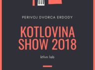 Još 5 dana do završetka prijava za Kotlovinu Show!